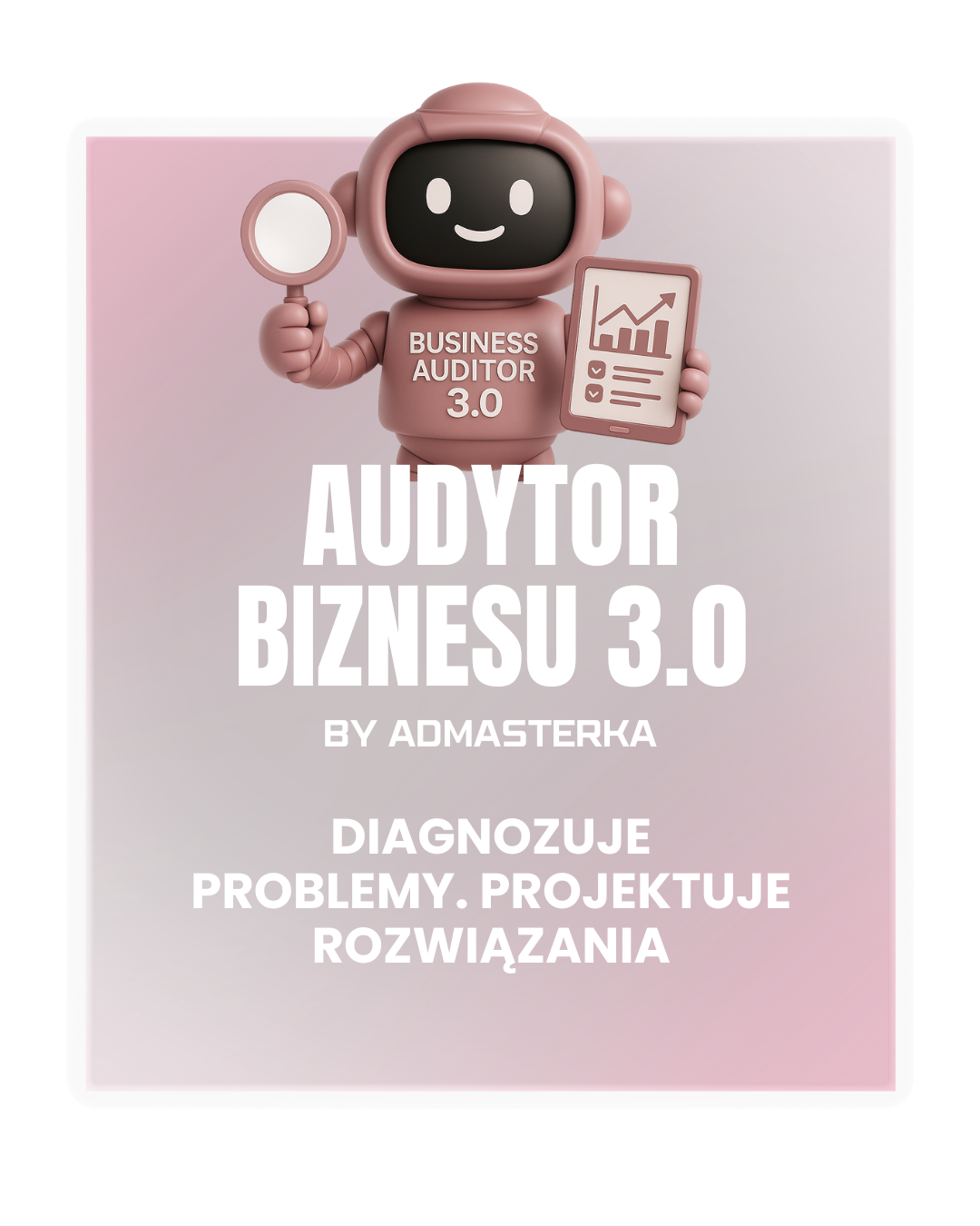 Audytor biznesu Audytor biznesu 3.0 Audytor biznesu AI Ai do audytu biznesu Model GPT Asystent AI